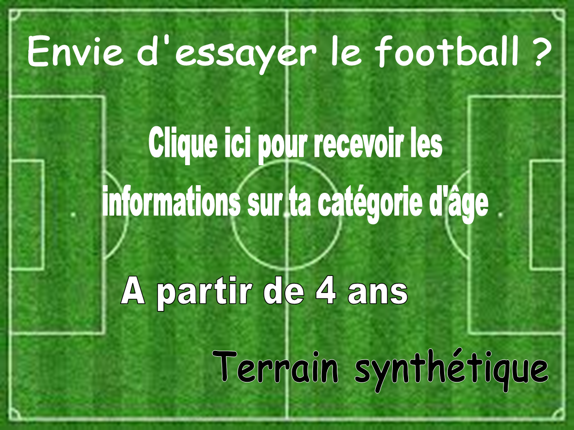 ENVIE D’ESSAYER LE FOOT ?